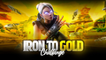 IRON --> GOLD